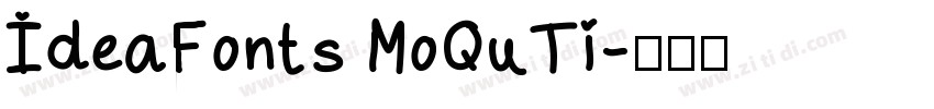 IdeaFonts MoQuTi字体转换